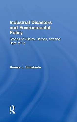 Industrial Disasters and Environmental Policy cover