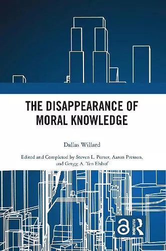 The Disappearance of Moral Knowledge cover