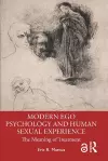 Modern Ego Psychology and Human Sexual Experience cover