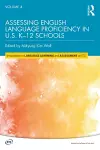 Assessing English Language Proficiency in U.S. K–12 Schools cover