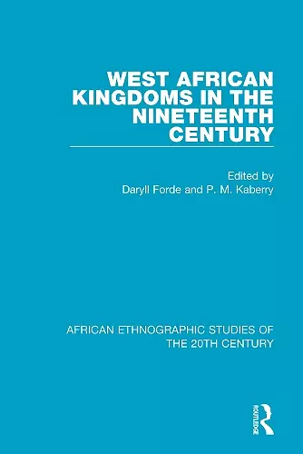 West African Kingdoms in the Nineteenth Century cover