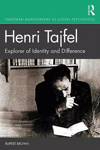 Henri Tajfel: Explorer of Identity and Difference cover