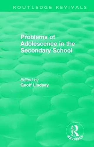 Problems of Adolescence in the Secondary School cover