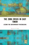 The 2006 Crisis in East Timor cover