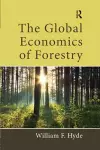 The Global Economics of Forestry cover