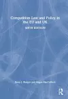 Competition Law and Policy in the EU and UK cover