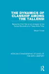 The Dynamics of Clanship Among the Tallensi cover