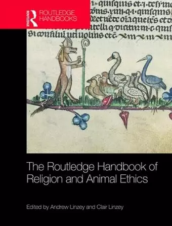 The Routledge Handbook of Religion and Animal Ethics cover