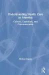 Understanding Health Care in America cover