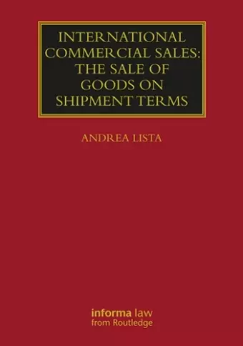 International Commercial Sales: The Sale of Goods on Shipment Terms cover