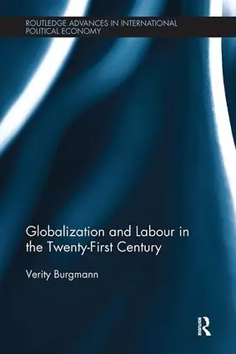 Globalization and Labour in the Twenty-First Century cover