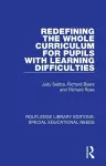 Redefining the Whole Curriculum for Pupils with Learning Difficulties cover