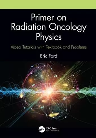 Primer on Radiation Oncology Physics cover