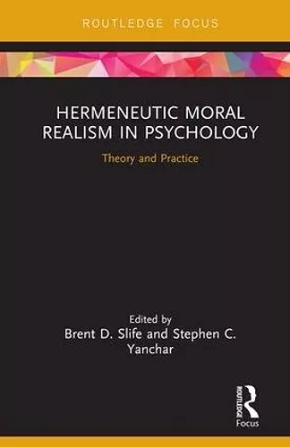 Hermeneutic Moral Realism in Psychology cover