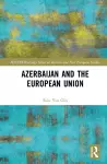 Azerbaijan and the European Union cover
