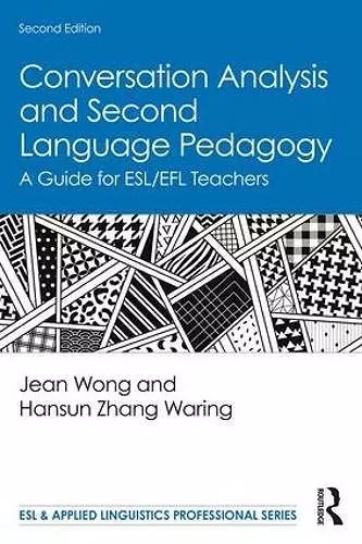 Conversation Analysis and Second Language Pedagogy cover