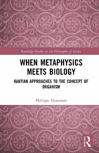 When Metaphysics Meets Biology cover