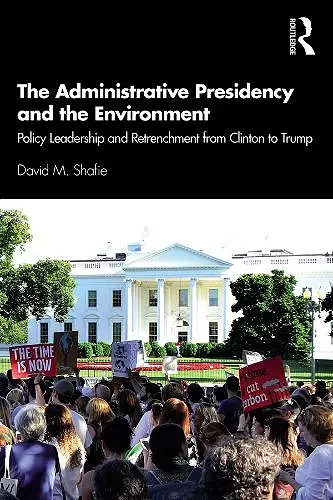 The Administrative Presidency and the Environment cover