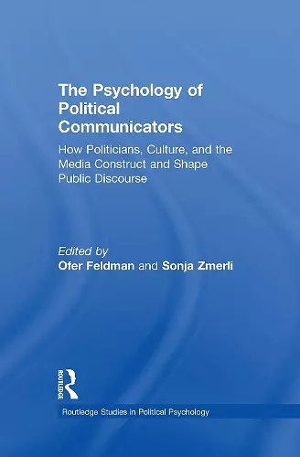 The Psychology of Political Communicators cover