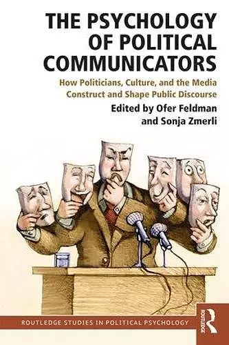 The Psychology of Political Communicators cover