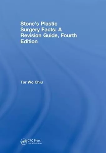 Stone’s Plastic Surgery Facts: A Revision Guide, Fourth Edition cover