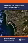 Making and Unmaking of San Diego Bay cover