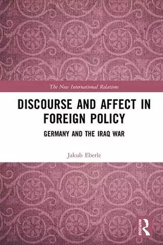 Discourse and Affect in Foreign Policy cover