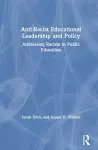 Anti-Racist Educational Leadership and Policy cover