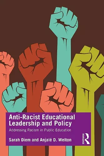 Anti-Racist Educational Leadership and Policy cover