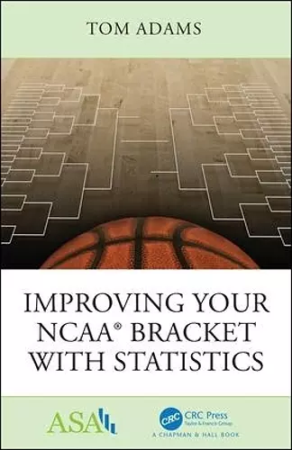 Improving Your NCAA® Bracket with Statistics cover