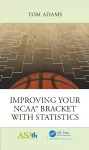 Improving Your NCAA® Bracket with Statistics cover