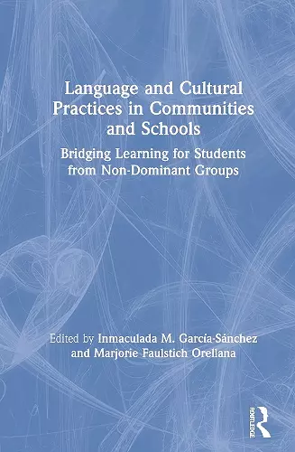 Language and Cultural Practices in Communities and Schools cover