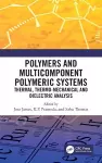 Polymers and Multicomponent Polymeric Systems cover