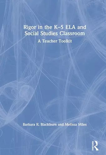 Rigor in the K–5 ELA and Social Studies Classroom cover