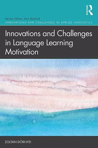 Innovations and Challenges in Language Learning Motivation cover