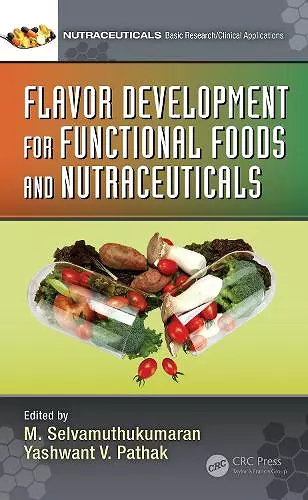 Flavor Development for Functional Foods and Nutraceuticals cover