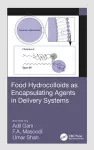 Food Hydrocolloids as Encapsulating Agents in Delivery Systems cover