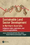 Sustainable Land Sector Development in Northern Australia cover