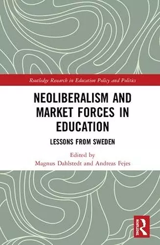 Neoliberalism and Market Forces in Education cover