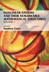 Nonlinear Systems and Their Remarkable Mathematical Structures cover