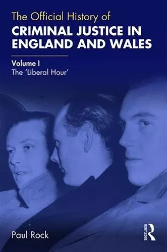 The Official History of Criminal Justice in England and Wales cover