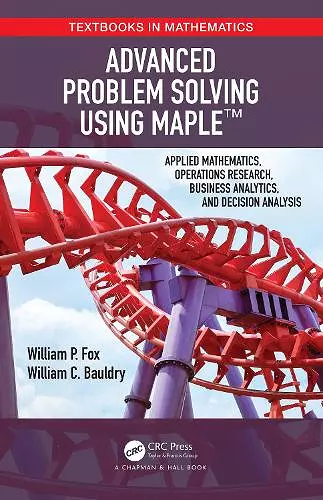 Advanced Problem Solving Using Maple cover