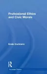 Professional Ethics and Civic Morals cover