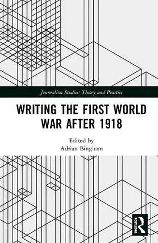 Writing the First World War after 1918 cover