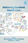 Delivering Resilient Health Care cover