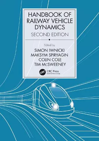 Handbook of Railway Vehicle Dynamics, Second Edition cover