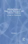 Helping Parents of Diagnosed, Distressed, and Different Children cover