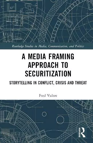 A Media Framing Approach to Securitization cover