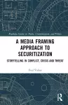 A Media Framing Approach to Securitization cover