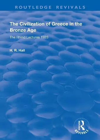 The Civilization of Greece in the Bronze Age (1928) cover